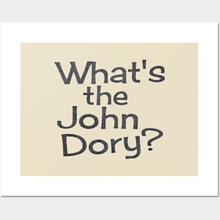 What's the John Dory? Posters and Art